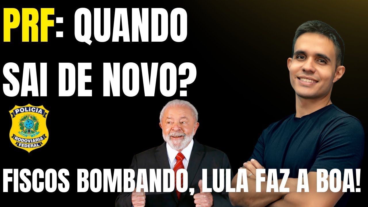 Concurso PRF: quando sai o próximo? Lula envia PL e aumenta salários;  área fiscal BOMBANDO!