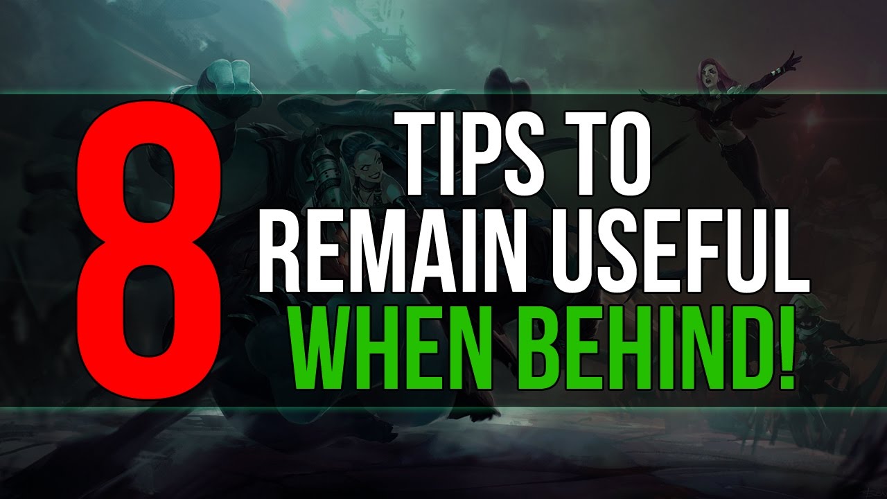 8 Tips To Remain Useful When Behind