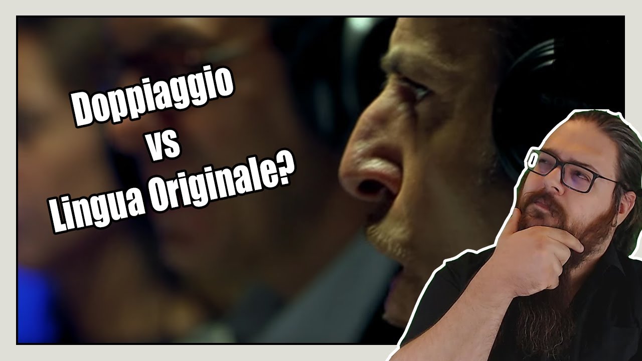 Doppiaggio o Lingua Originale?