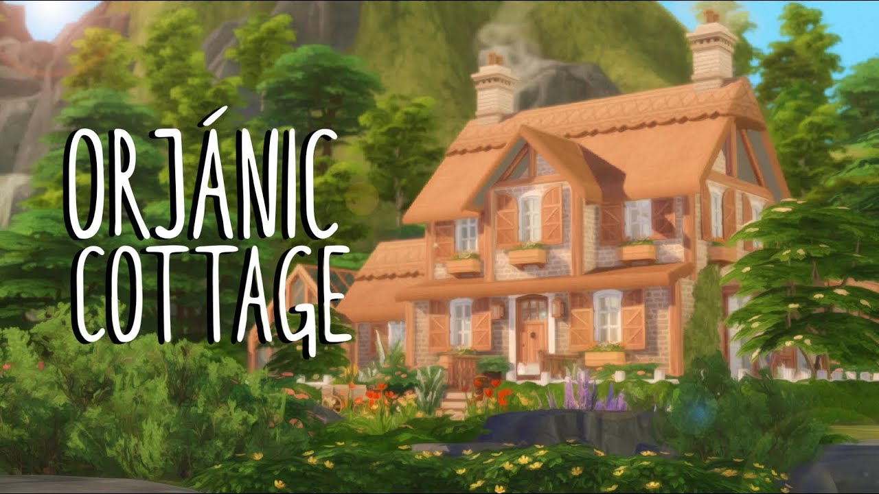 ORJ&Aacute;NIC Cottage 🌿 + CC LINKS // Sims 4 Speed Build