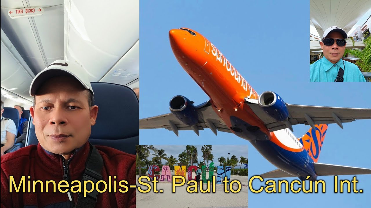 Flight from Minneapolis-Saint Paul to Cancún International Airport Mexico by Sun Country Airlines
