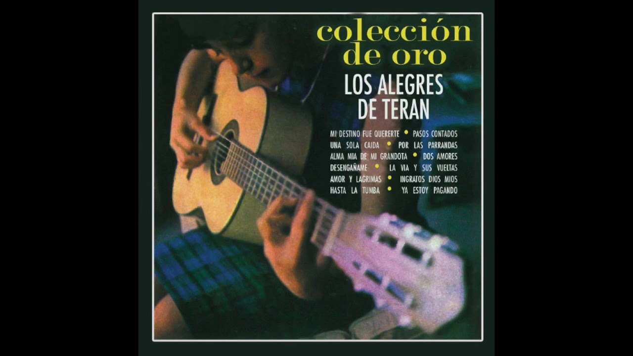 Pasos Contados - Los Alegres De Teran (mejor audio)