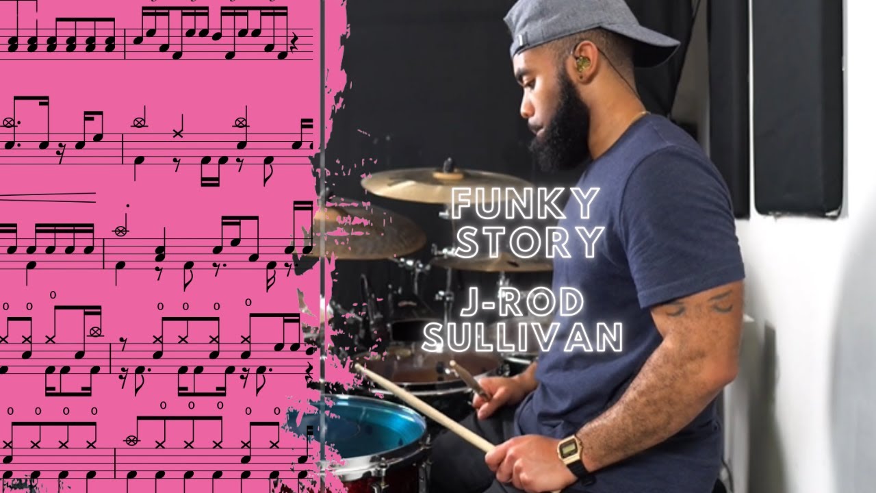 Funky Story By J-rod Sullivan Drum Cover 鼓譜 Drumtabs ドラム楽譜