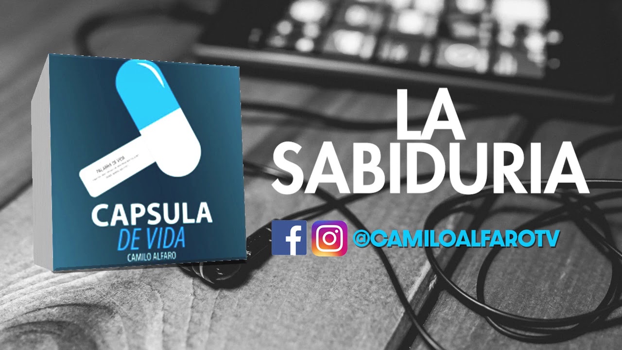 🎧 La Sabiduria - Capsula de Vida #221