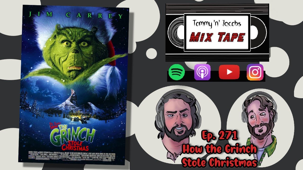 Ep 271 - How the Grinch Stole Christmas
