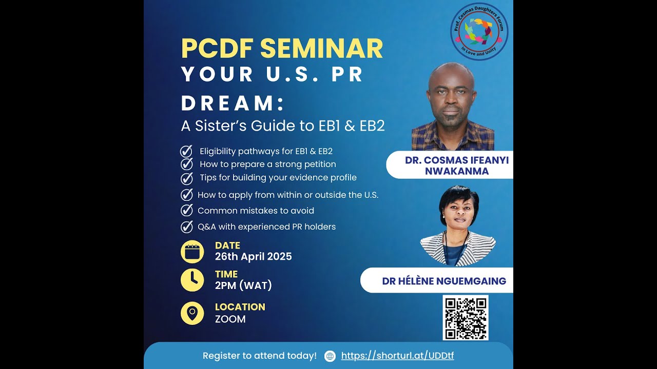 Your U.S. PR Dream: A Sister’s Guide to EB1 & EB2. | PCDF April Seminar 2025
