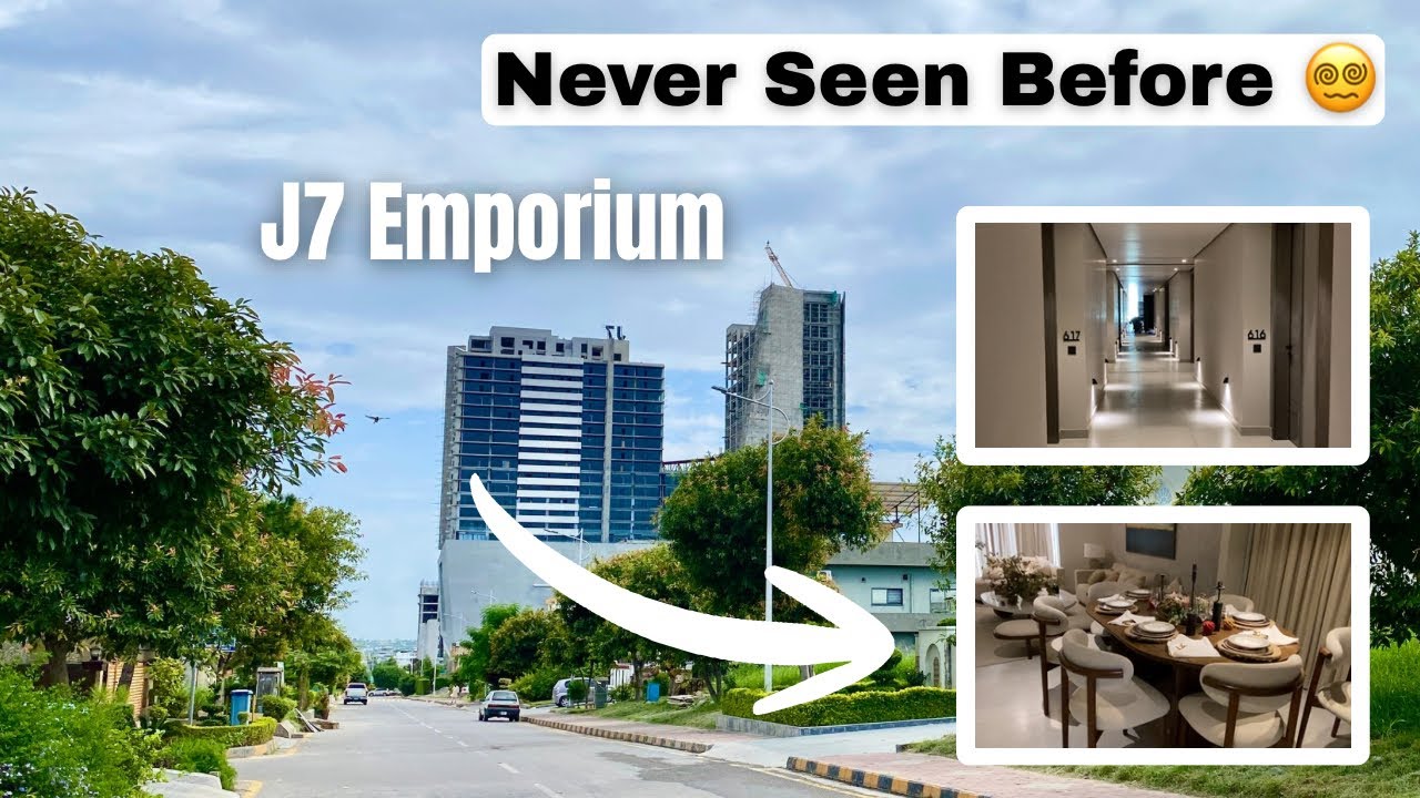 J7 Emporium B17 Islamabad | Complete Tour 😍 | Ready Apartments 🔥 | Incredible View 😵‍💫🤯