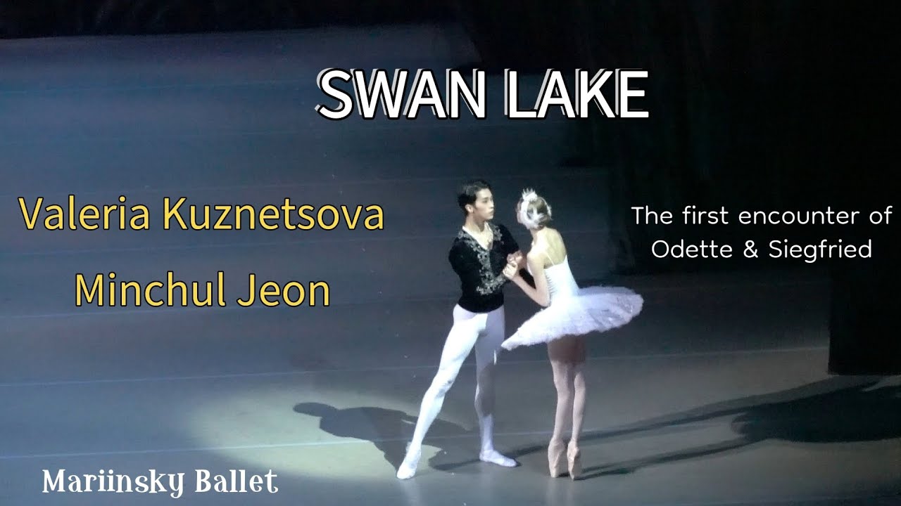 《Swan Lake》 The lakeside encounter - Valeria Kuznetsova Minchul Jeon