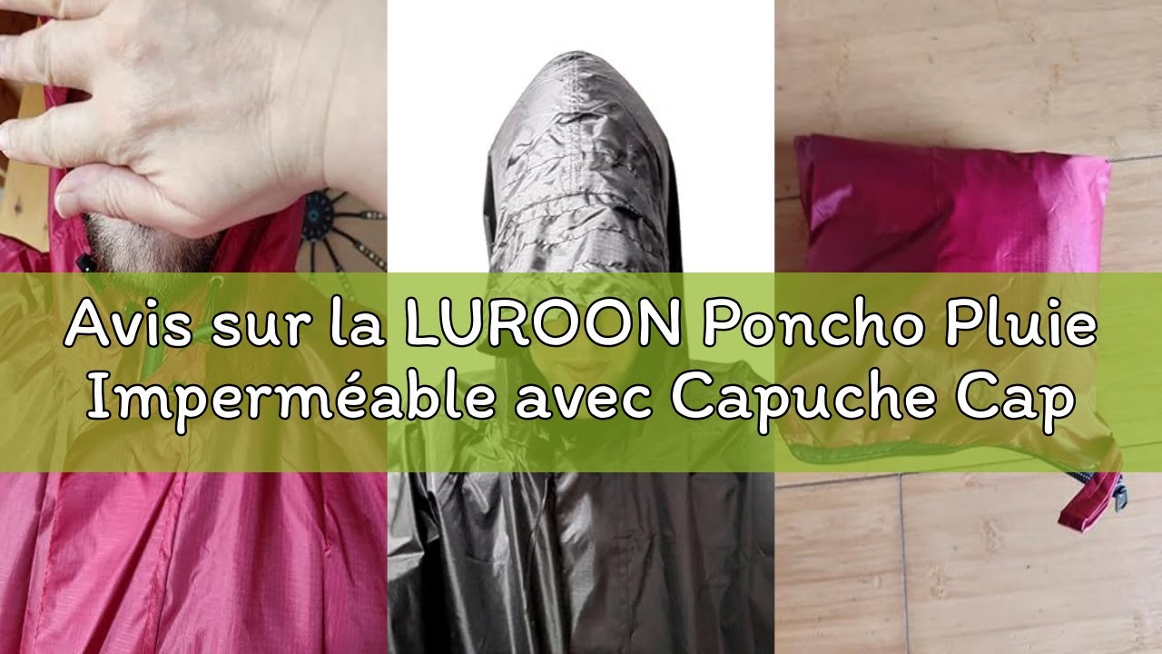 Avis sur la LUROON Poncho Pluie Imperméable avec Capuche Cape de Pluie Pliable avec Poches Bandes Ré