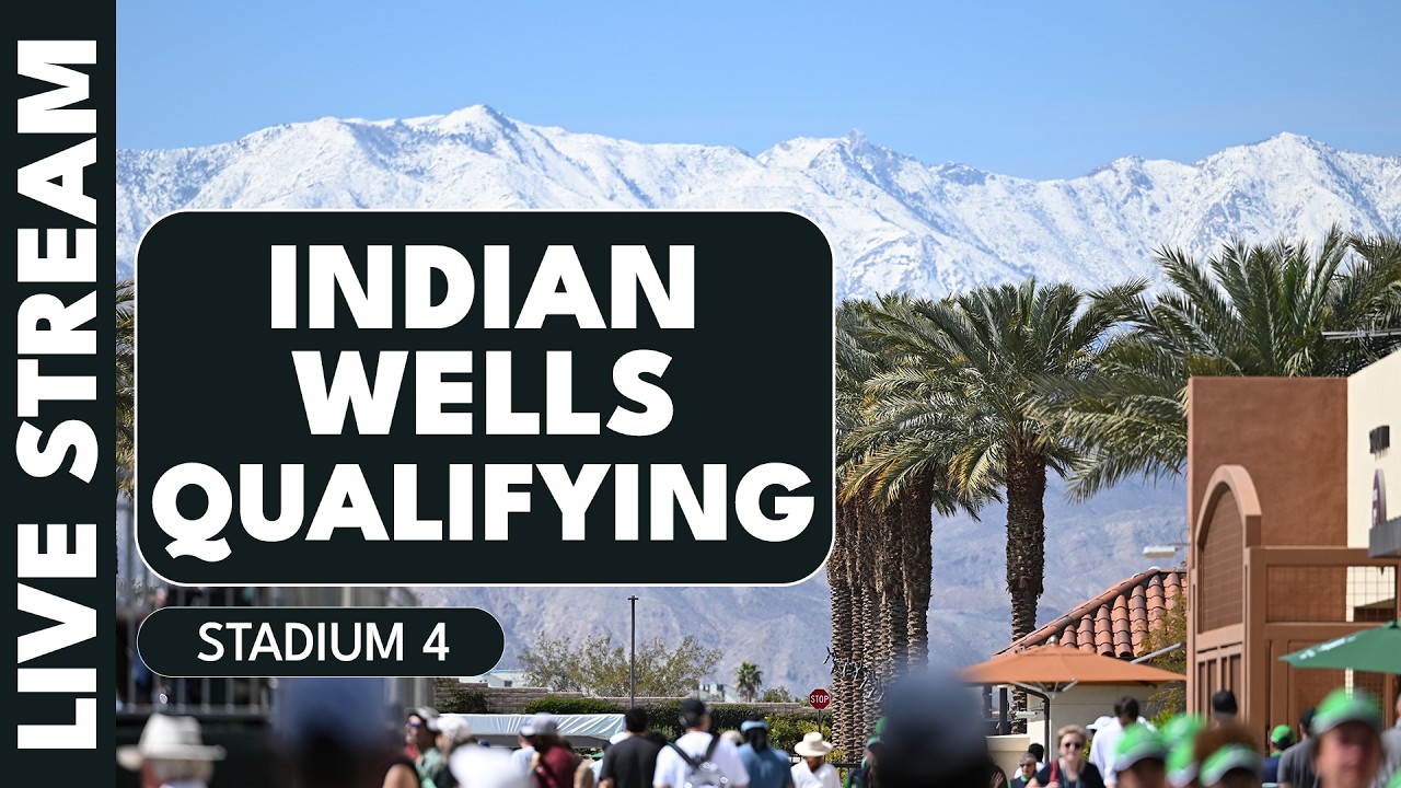 Live Qualifying Stream: Stadium 4 | BNP Paribas Open 2026