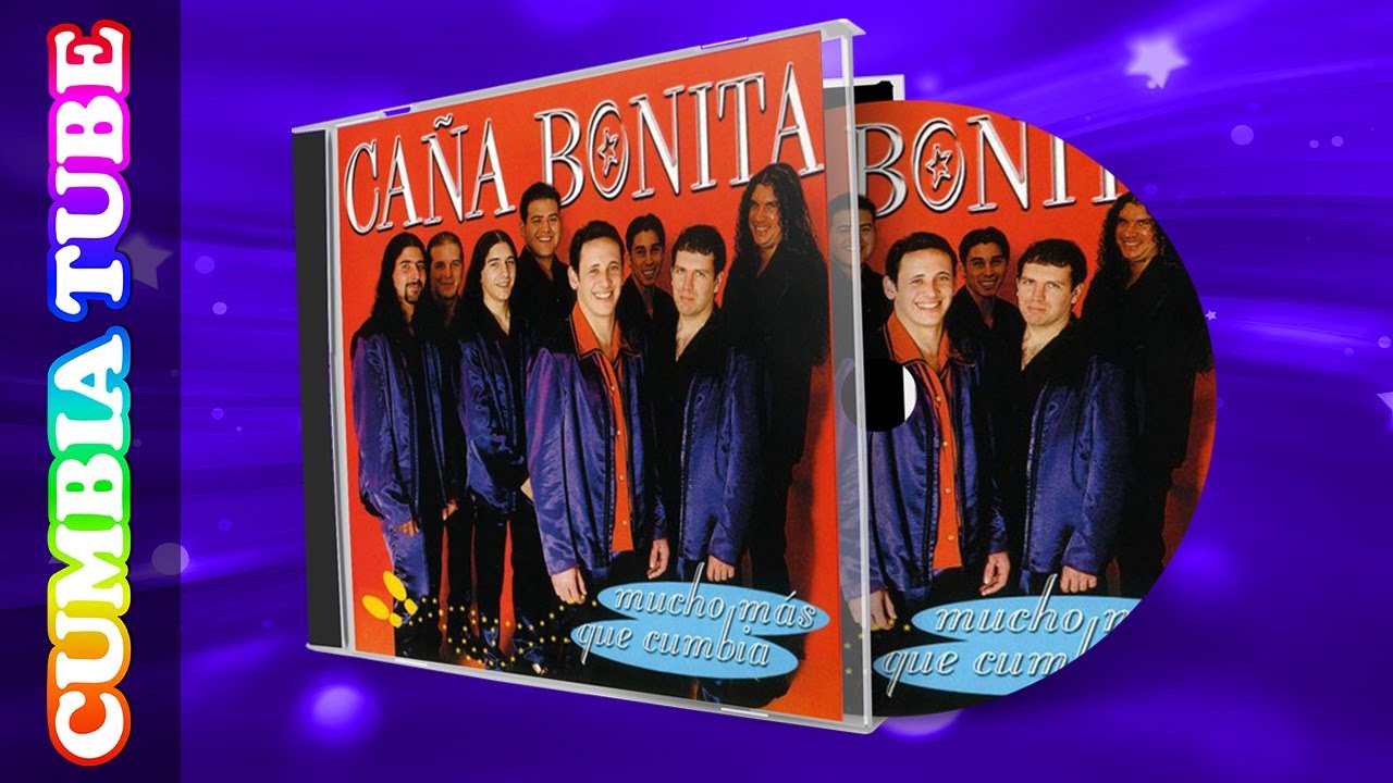 Caña Bonita - Mucho Más Que Cumbia | Disco Completo Cumbia Tube