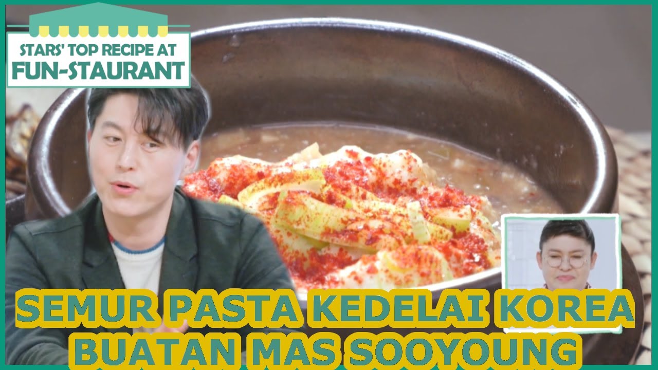 Semur Pasta Kedelai Korea Buatan Mas Sooyoung |Fun-Staurant|SUB INDO|210305 Siaran KBS World TV|