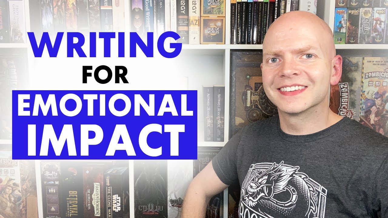 Writing for Emotional Impact