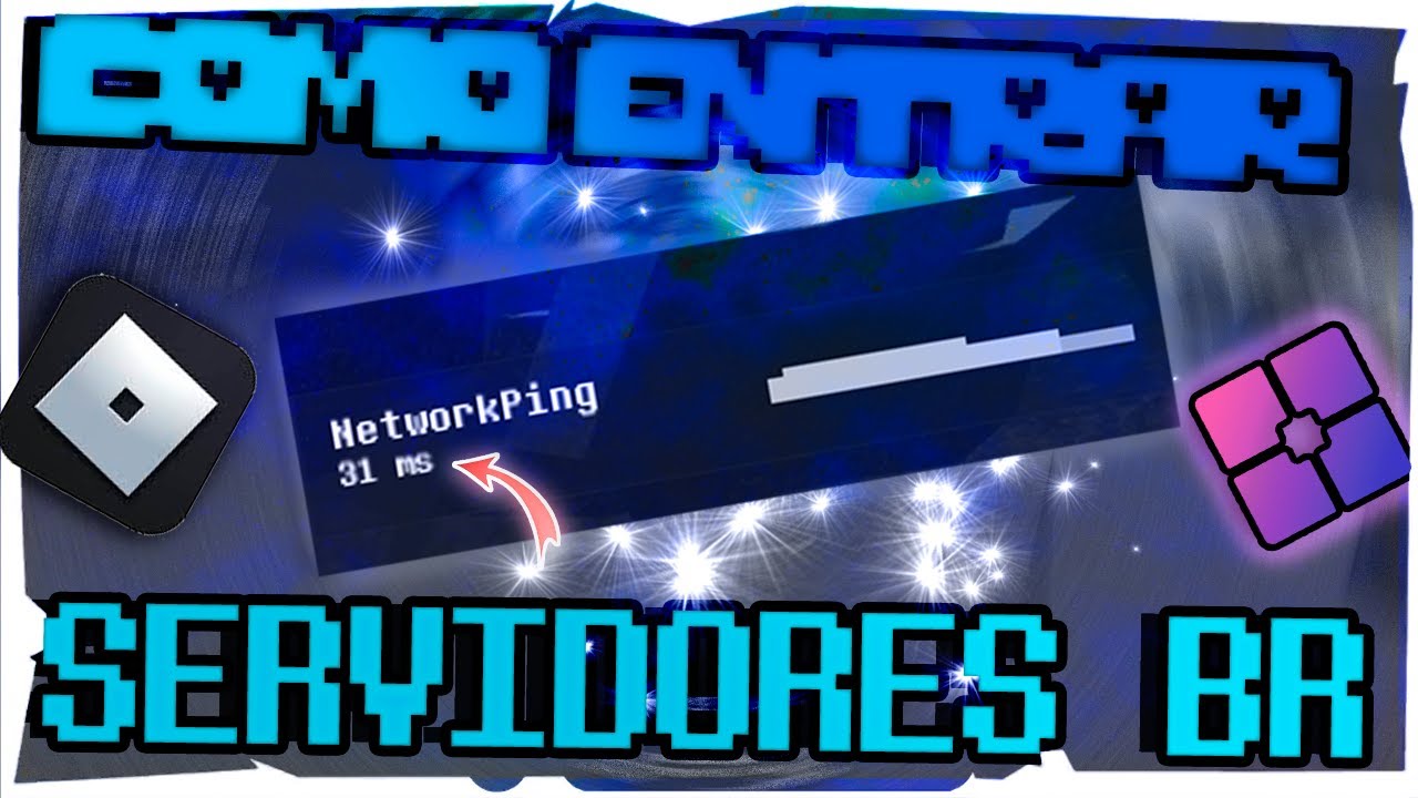 COMO TER PING BAIXO NO ROBLOX (JEITO MAIS F&Aacute;CIL DE ACHAR SERVERS BR)