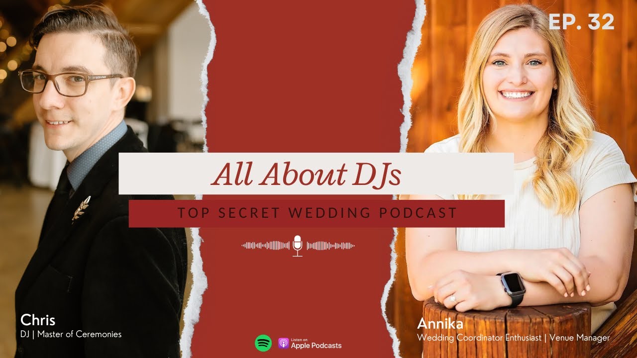 All About DJs | Top Secret Wedding Podcast