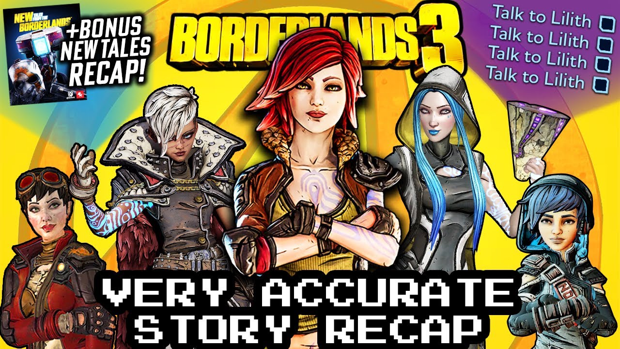 Borderlands 3 Very Accurate Story Recap (+ New Tales!)