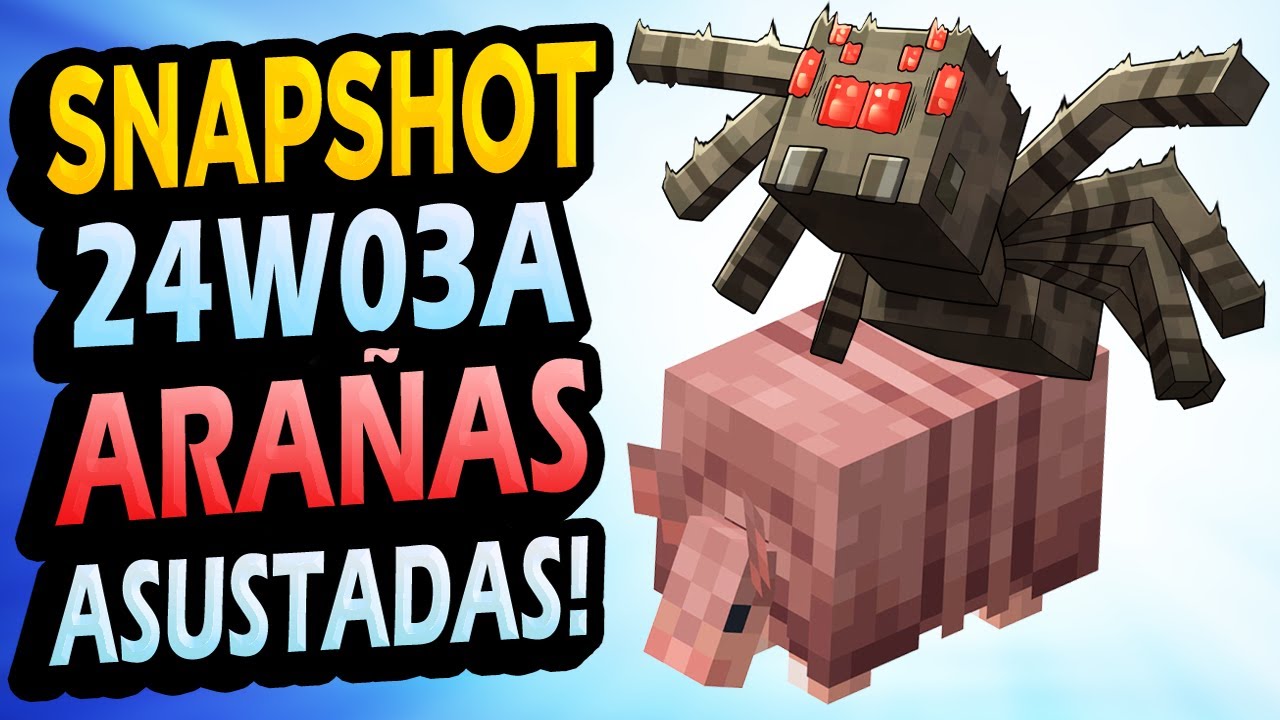 ✅ Ara&ntilde;as ASUSTADAS, Bye SpawnChunks 👉 Snapshot 24W03A Minecraft 1.21