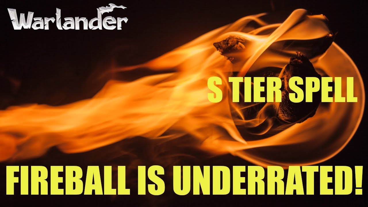 Fireball Builds as Warlander Mage - What You Should Know.