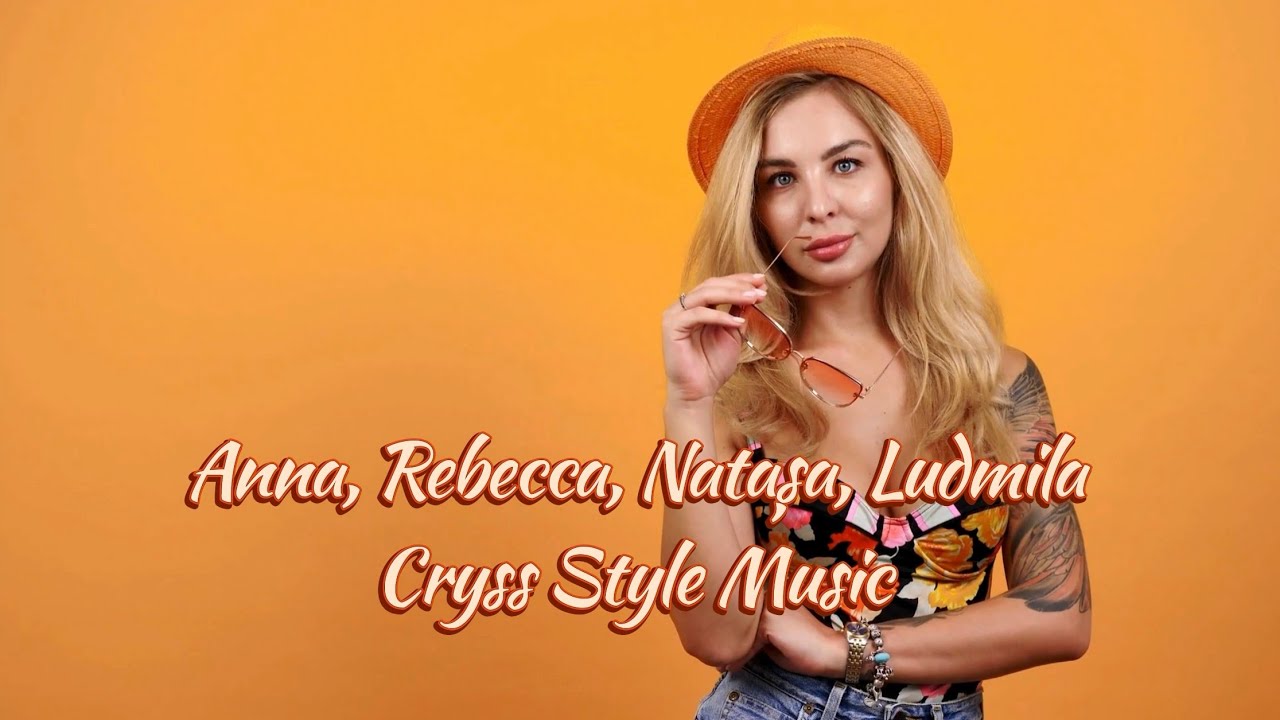 Cryss Style Music - Anna, Rebecca, Natașa, Ludmila [Official Video] 🔥