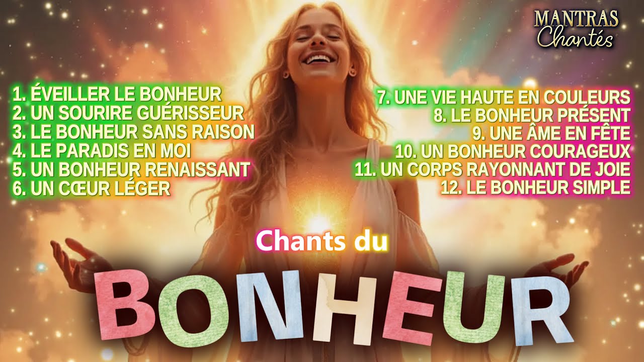 🌈MIX Chansons du BONHEUR - Musique pour activer le BONHEUR - MUSICOTHÉRAPIE - MUSIQUE JOYEUSE