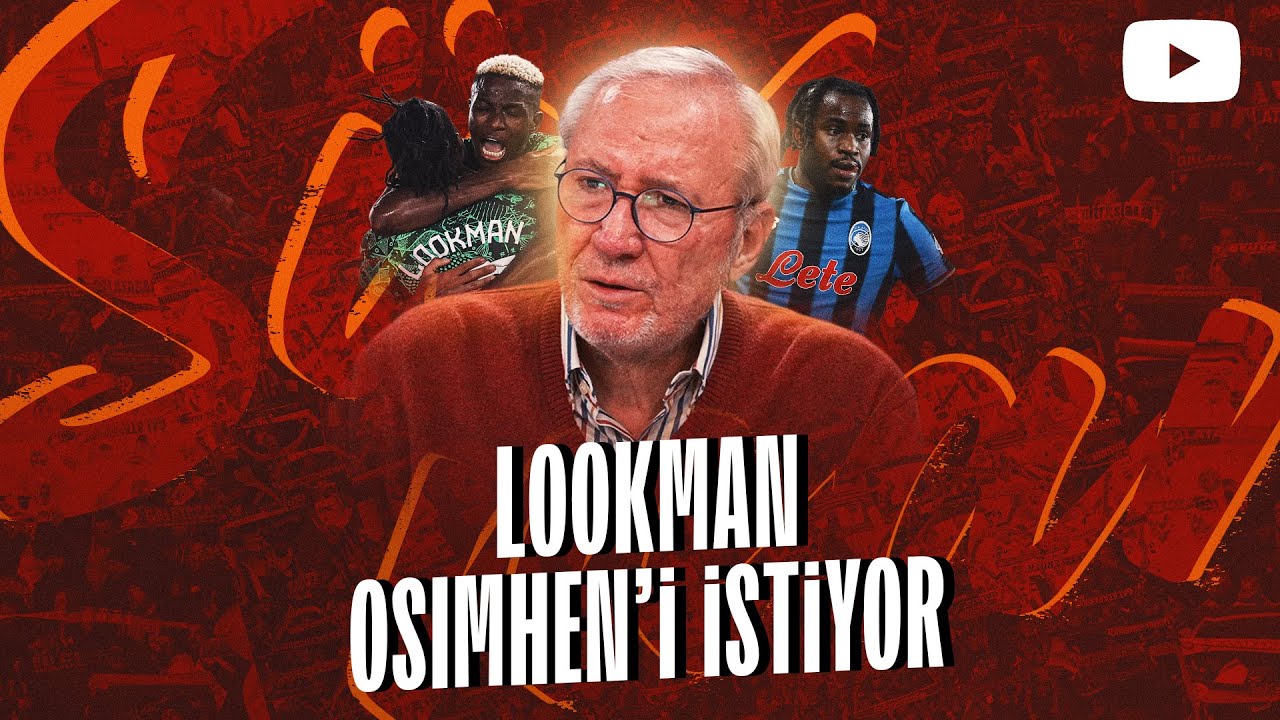 Lookman Osimhen’i İstiyor, Icardi İşte Böyle Bir Adam I Levent Tüzemen - Sürmanşet