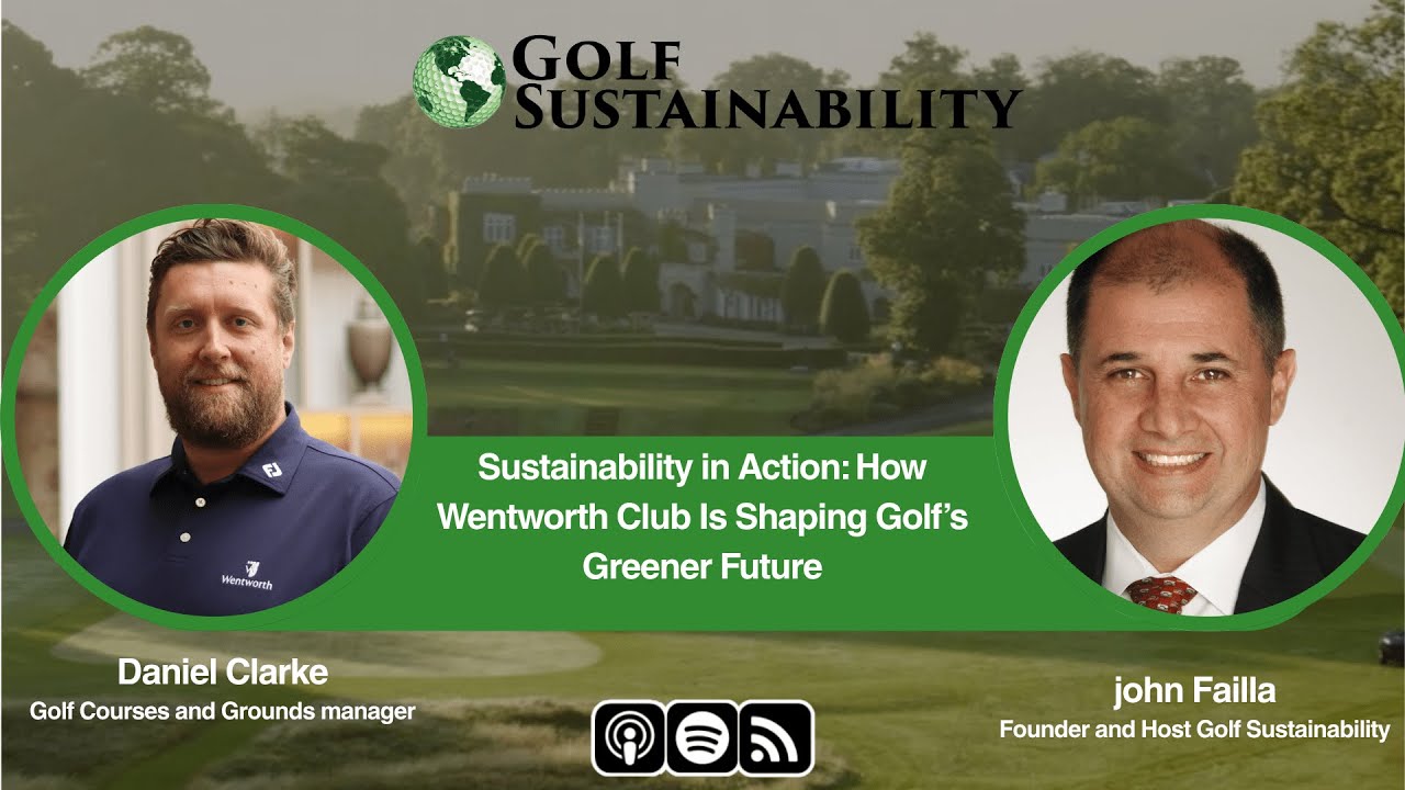 Sustainability in Action: How Wentworth Club Is Shaping Golf’s Greener Future