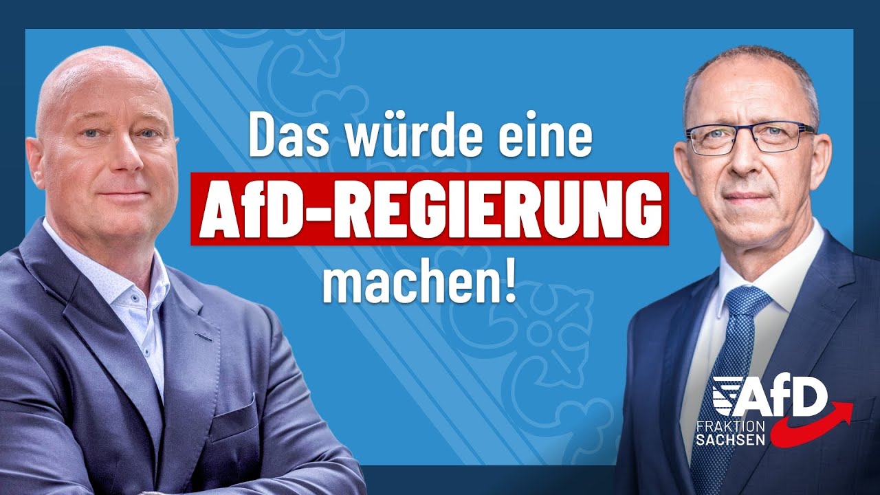 Das würde eine AfD-Regierung machen! Pressekonferenz der sächsischen AfD-Fraktion