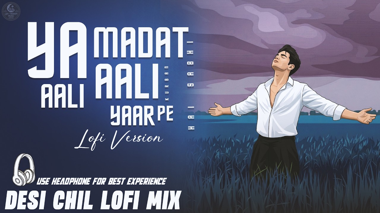 Ya Ali Madat Ali - Zubeen Garg | Relaxing Lo- FI Version | Bollywood Relax & Chill 🌙