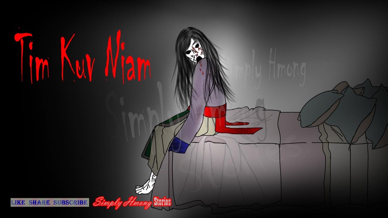 Tim Kuv Niam | Being Haunted-Hmong Scary Story 11/15/2022