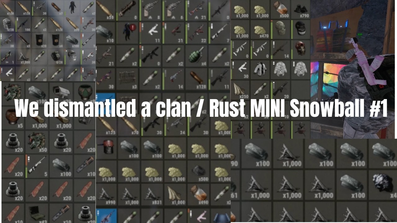 We dismantled a clan / Rust MINI Snowball #1