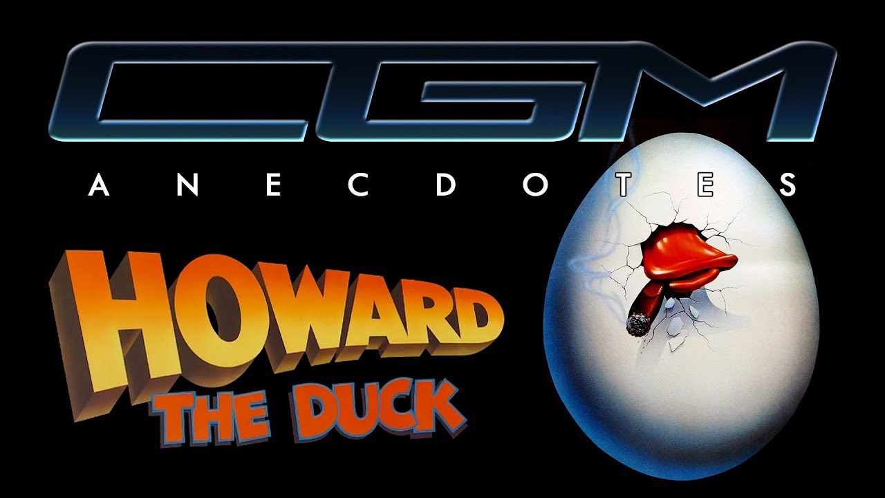 Howard The Duck (CGM Anecdotes feat. Rafik Djoumi)