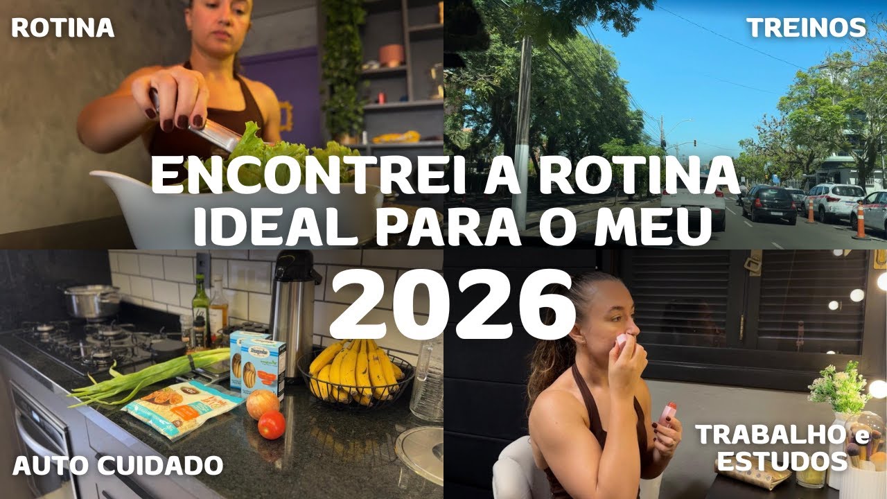 ENCONTREI A ROTINA IDEAL PARA O MEU 2026 | hábitos saudáveis, treino, estudos e trabalho