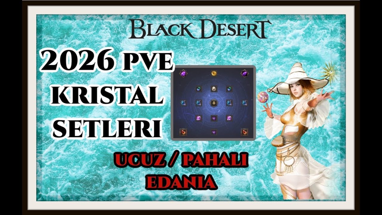 Black Desert 2026 PVE KRİSTAL Setleri Ucuz/ Pahalı / Edania