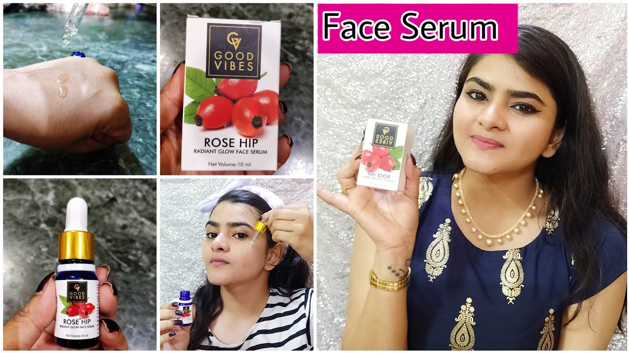 Good vibes ROSEHIP Radiant Glow serum | Good vibes product review | Ria Das