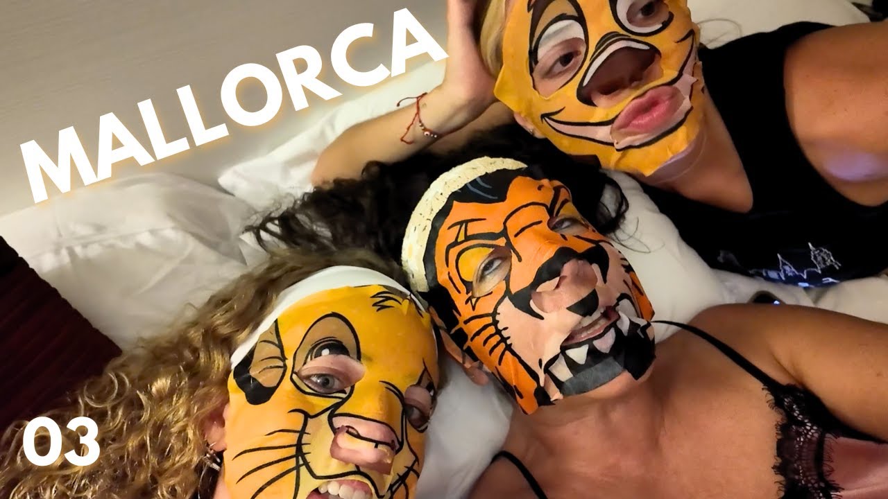 girls trip en MALLORCA - ep3