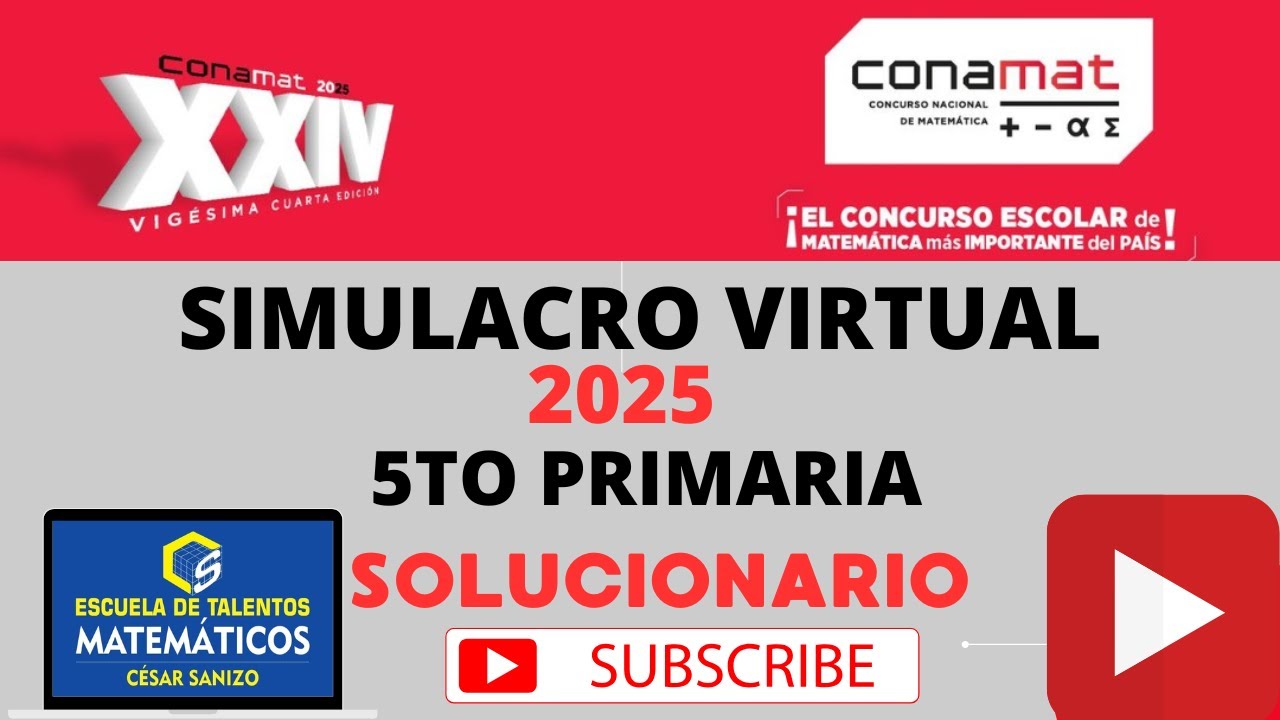 SOLUCIONARIO SIMULACRO VIRTUAL CONAMAT 2025 | 5TO PRIMARIA