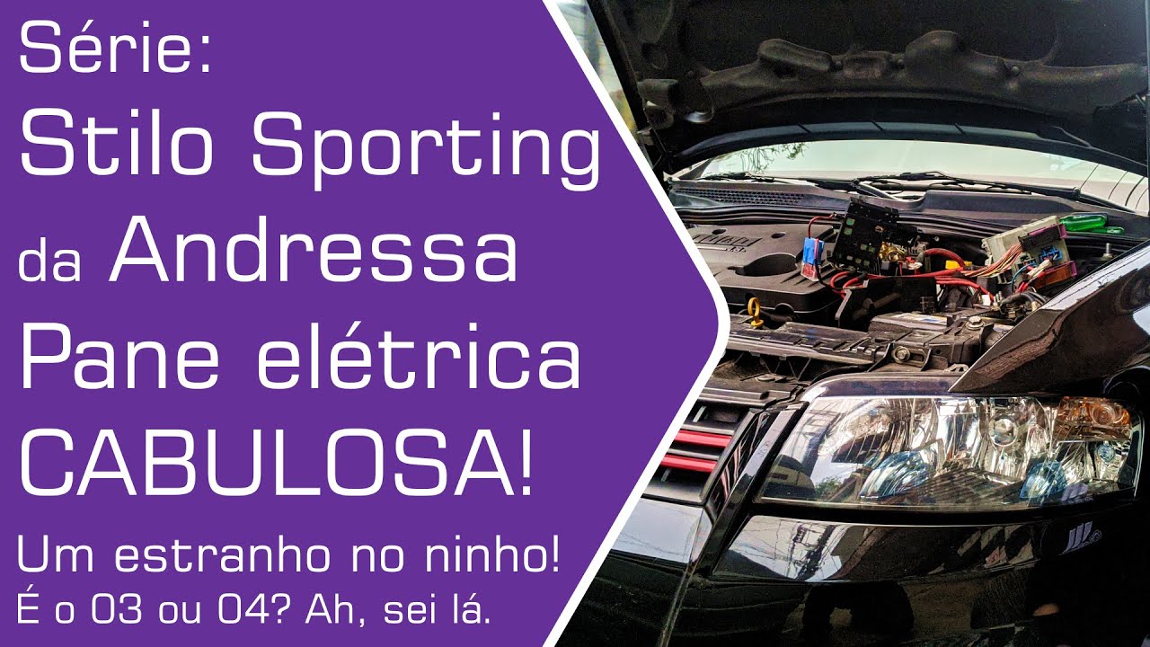 Série: Pane elétrica cabulosa no Stilo Sporting da Andressa- Black Hill Auto