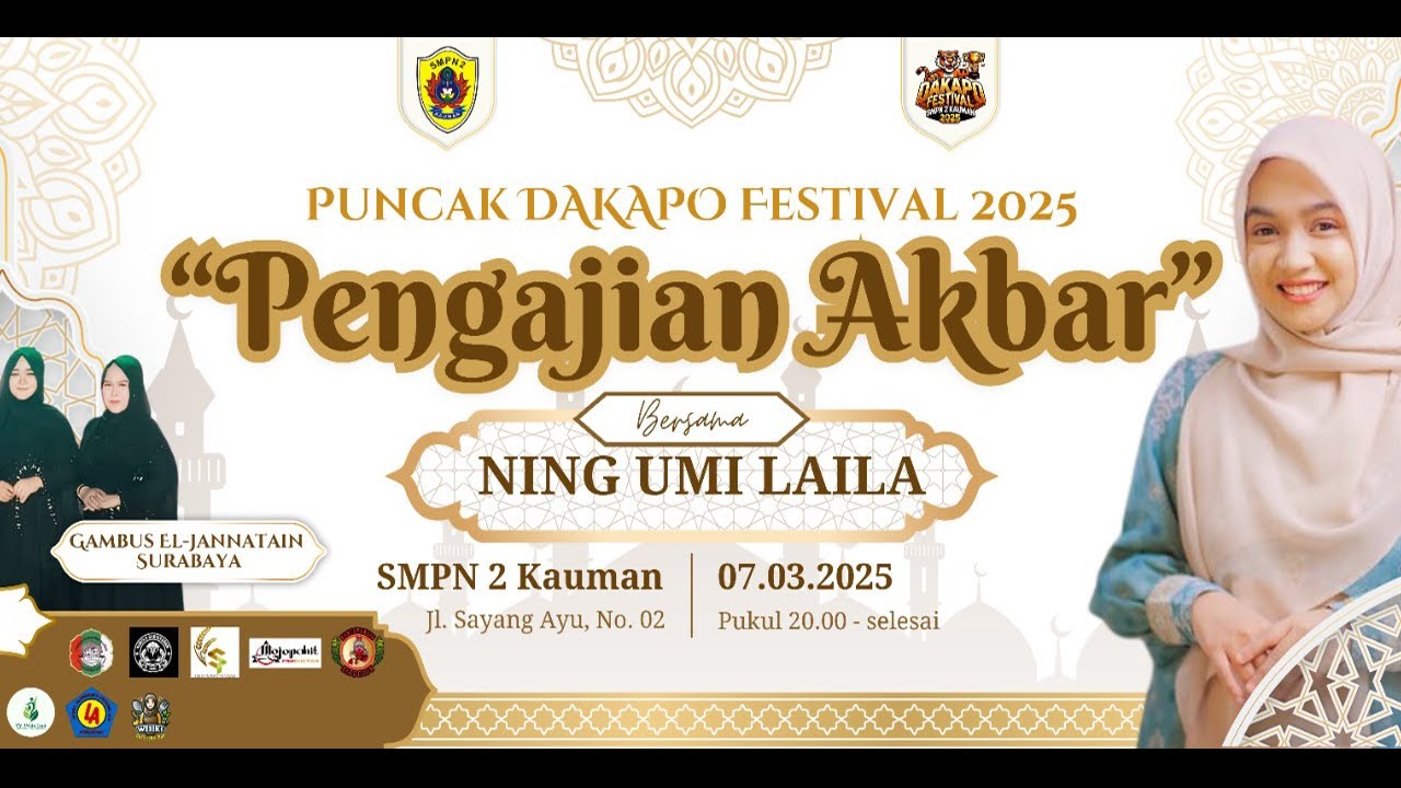PENGAJIAN AKBAR DALAM RANGKA PUNCAK DAKAPO FESTIVAL 2025 BERSAMA NING UMI LAILA DI SMPN 2 KAUMAN