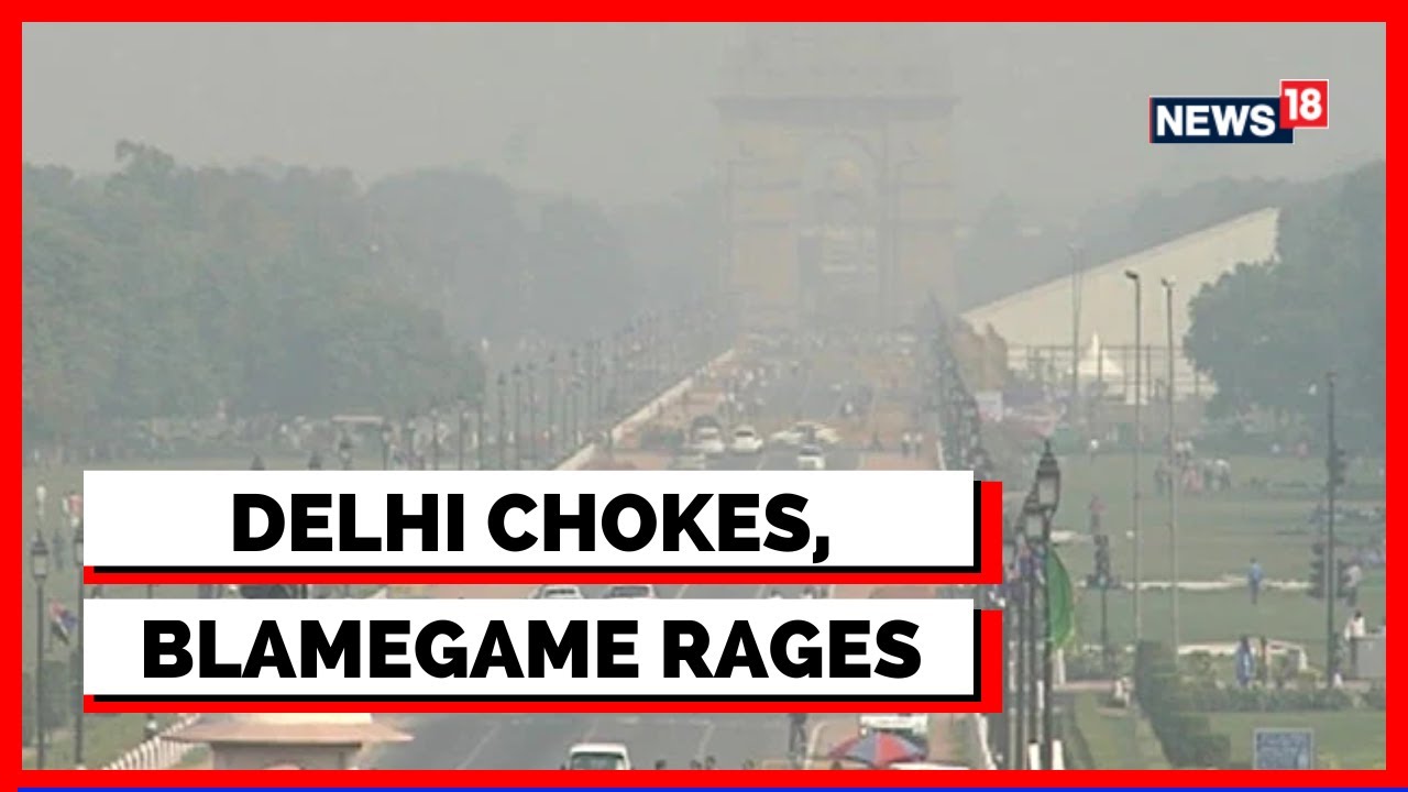 Delhi Pollution | Punjab Stubble Burning: Pollution Chokes Delhi, Will Schools Be Shut? | News18