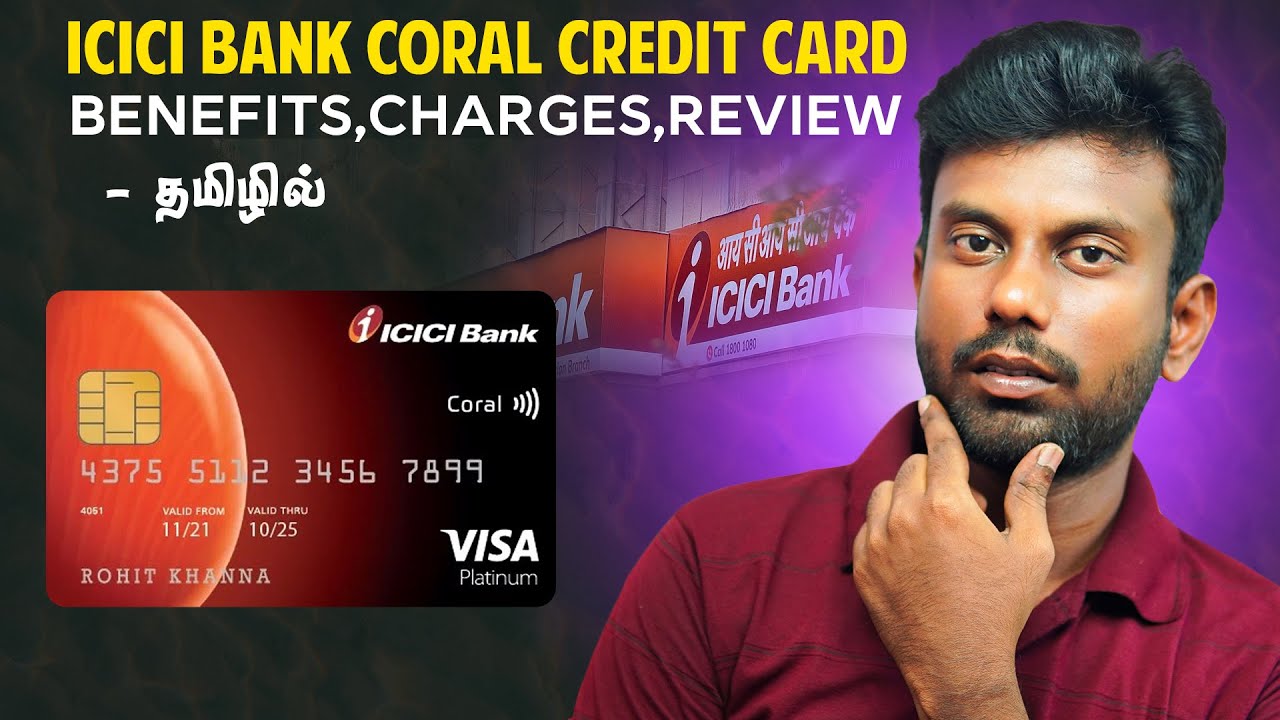 ICICI Bank Coral Credit Card Review Tamil | ICICIC Coral Credit Card Benefits, Charges Tamil