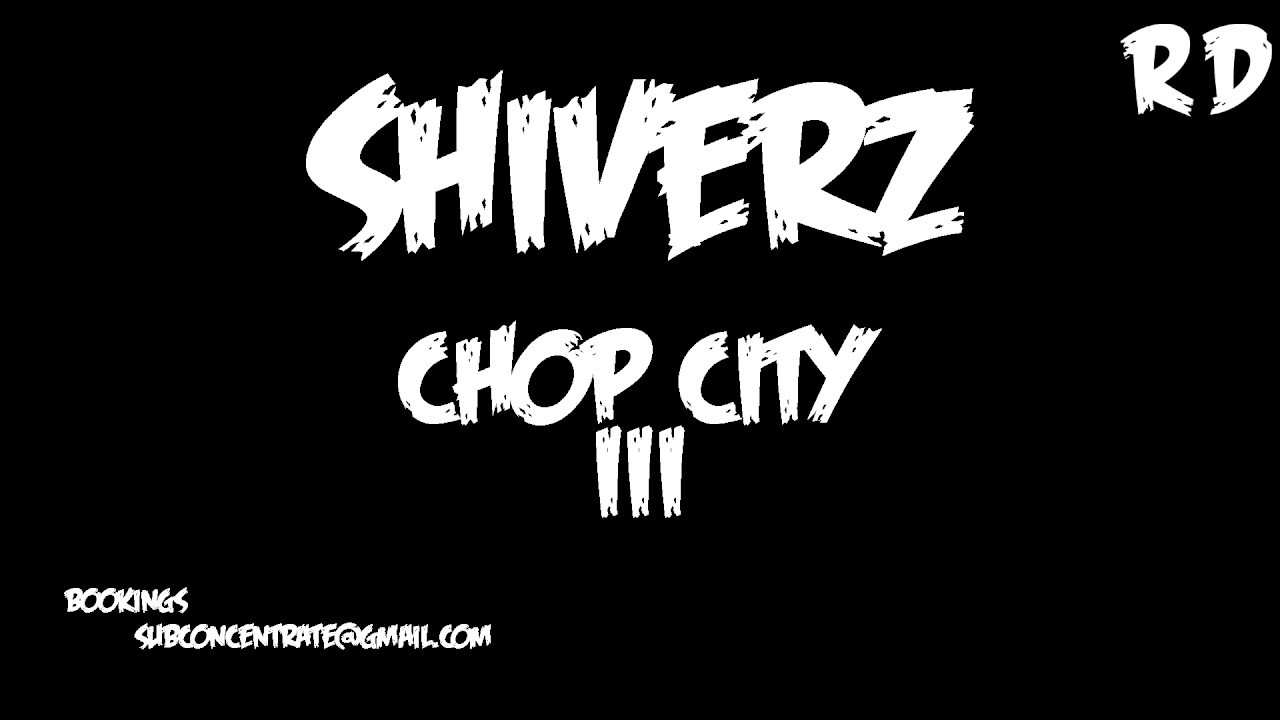 Shiverz Da Butcher - Chopcity 3 Promo Chop [Free Download]
