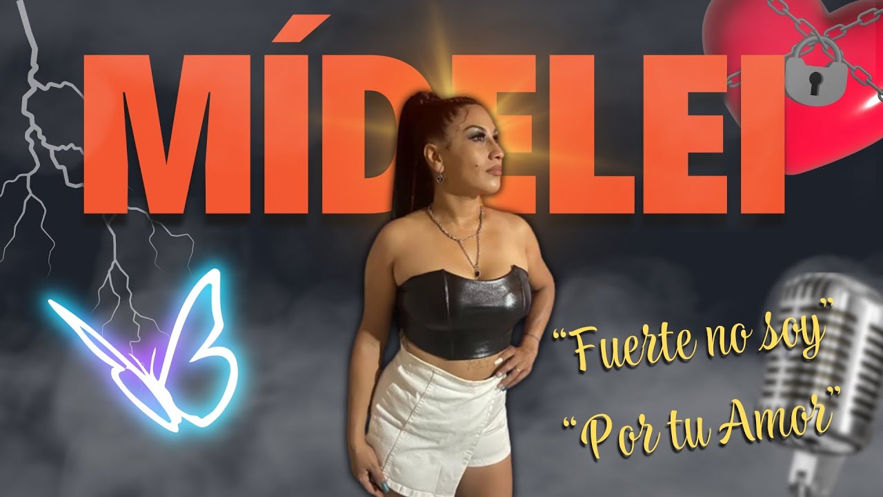 Fuerte no soy / Por tu Amor | Mídelei