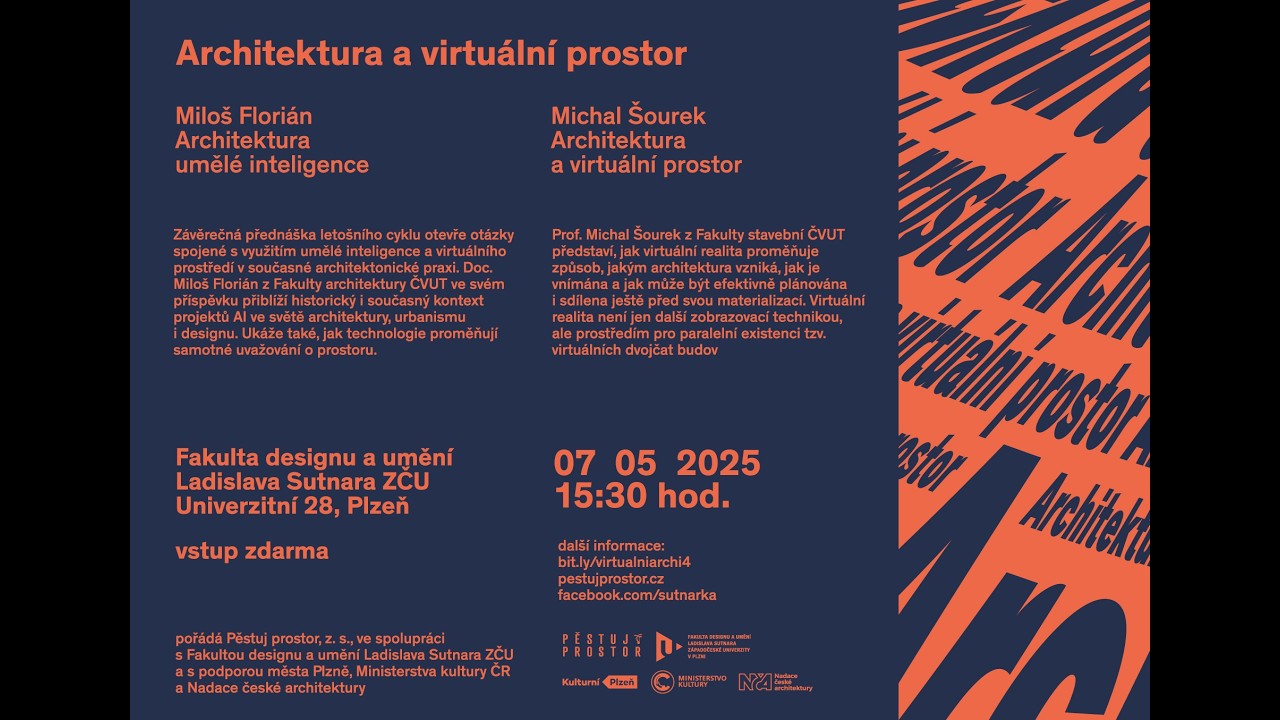 Architektura a virtuální prostor: Miloš Florián – Michal Šourek