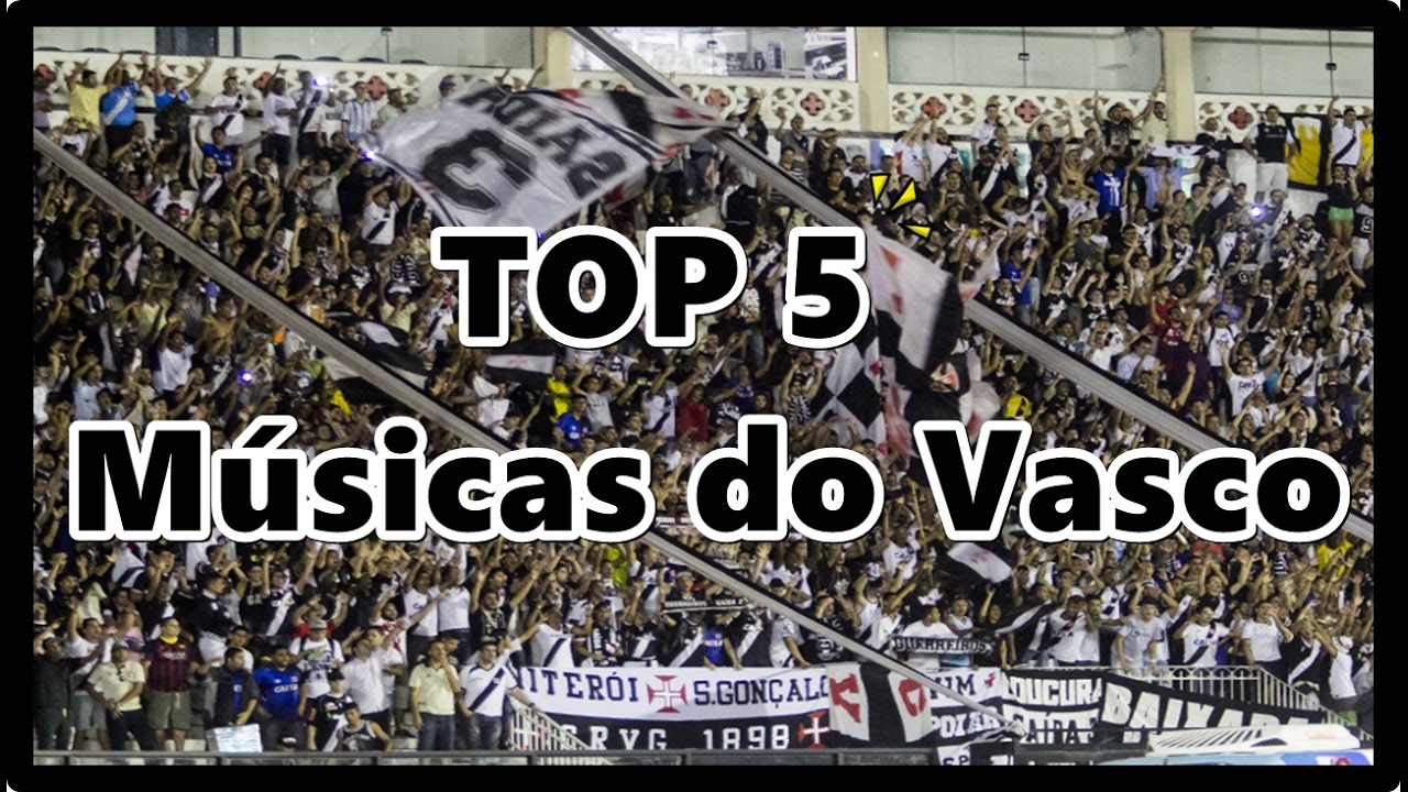 Top 5 / Músicas do Vasco / Vasco,Amor Infinito (Pt1)