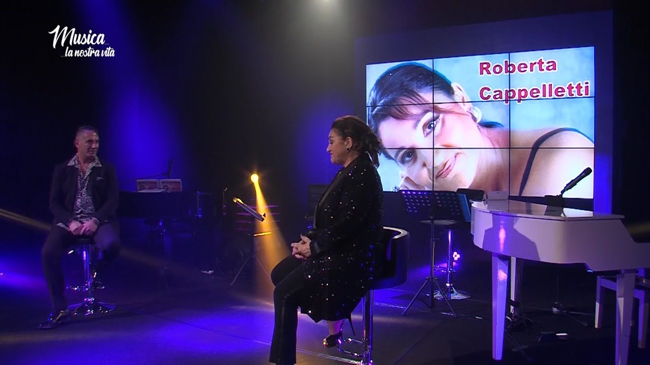 MUSICA... LA NOSTRA VITA - ROBERTA CAPPELLETTI