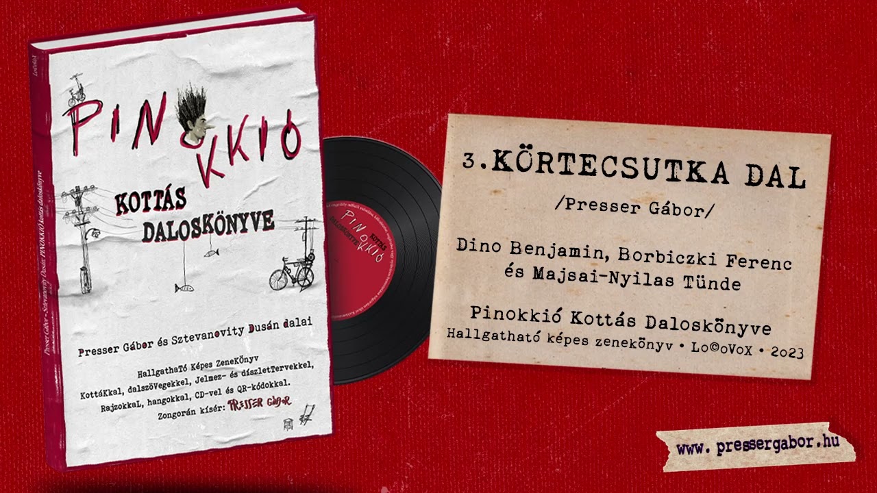 03 KÖRTECSUTKA DAL - Pinokkió Kottás Daloskönyve