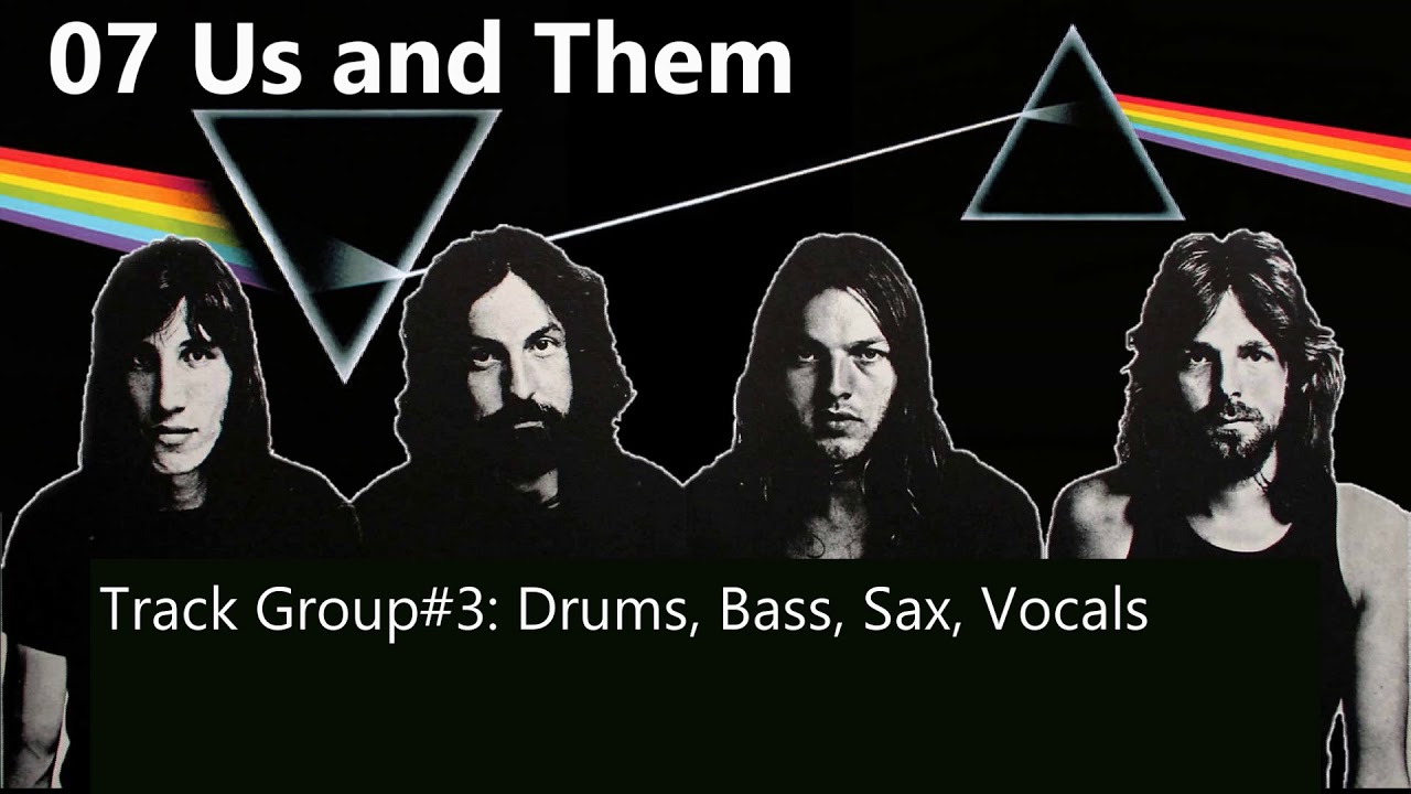 07 Us and Them [ISOLATED TRACK GROUP] - Pink Floyd - Group #3 (Drums, Bass, Sax, Vocals)