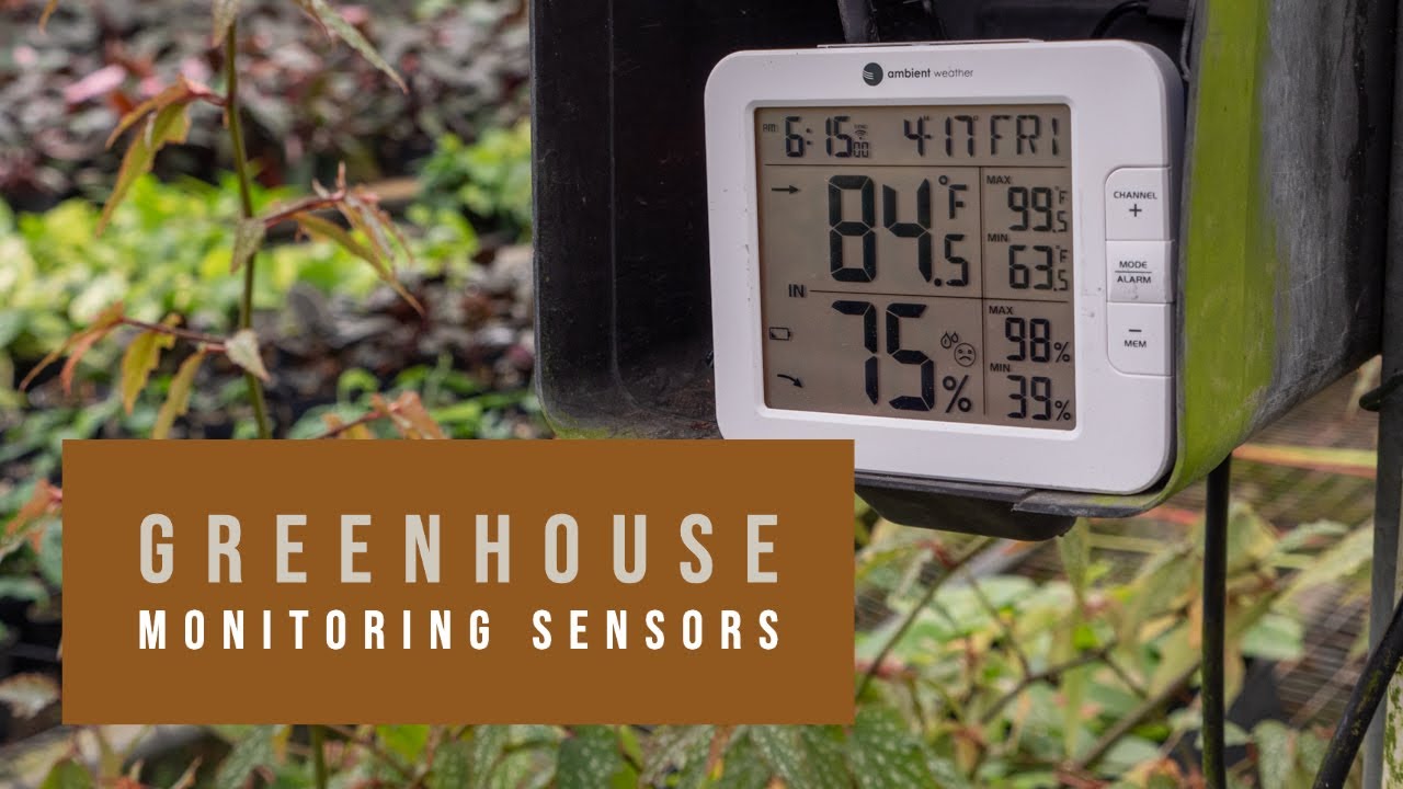 Greenhouse Monitoring Sensors - Gabriella Plants