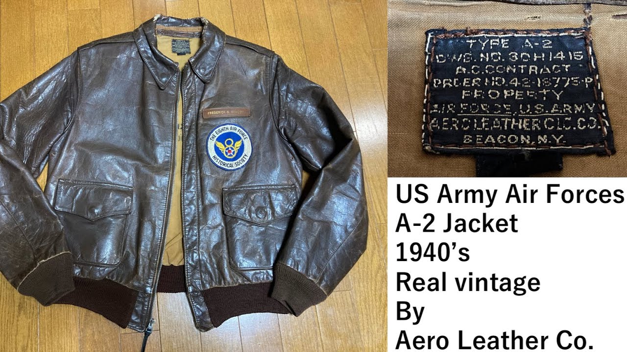米軍実物A-2ジャケット　エアロレザー社(現AVIREX)製　リアルビンテージ