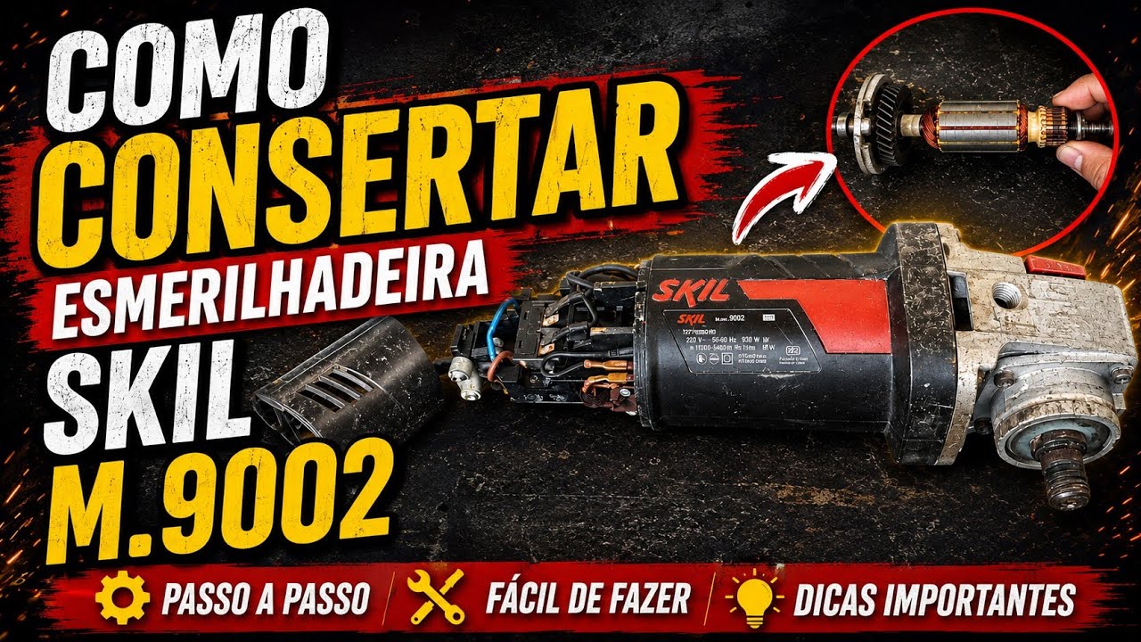 COMO CONSERTAR ESMERILHADEIRA SKIL M.9002